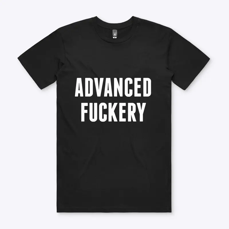 ADVANCED FUCKERY 